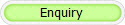 Enquiry